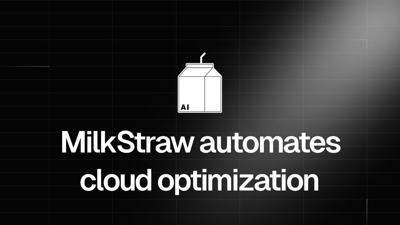 MilkStraw AI Secures $600K Pre-Seed Funding to Transform Cloud